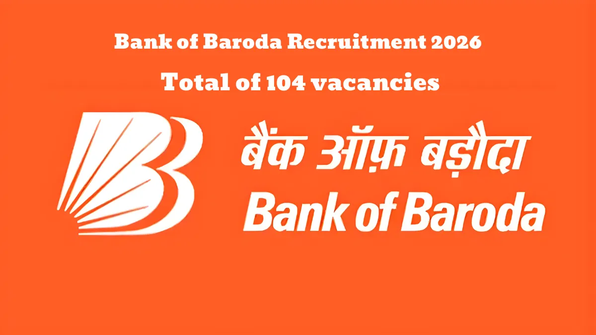 Bank of Baroda Recruitment 2026
